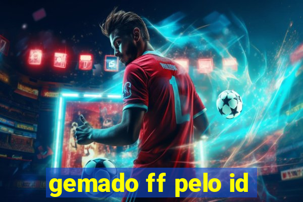 gemado ff pelo id